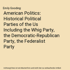 American politics historical gebraucht kaufen  Trebbin