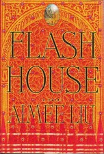 Flash House - Liu, Aimee - Very Good - See condition notes comprar usado  Enviando para Brazil