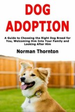 Dog adoption guide for sale  Aurora