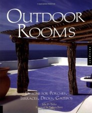 Outdoor Rooms: Design for Porches, Terraces, Decks, Gazebos-Juli na sprzedaż  Wysyłka do Poland