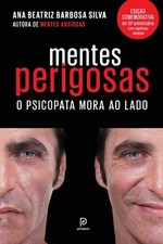 Mentes perigosas: o psicopata mora ao lado by Silva, Ana Beatriz Barbosa comprar usado  Enviando para Brazil