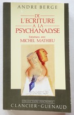 écriture psychanalyse andré d'occasion écriture psychanalyse andré d'occasion  Paray-le-Monial
