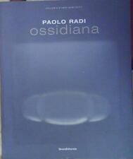 Paolo radi ossidiana usato  Fonte Nuova