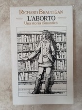 Brautigan aborto una usato  Zerbolo