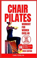 Usado, CHAIR PILATES FOR WOMEN OVER 40: 10 minutes daily exercise to ease back pain,... comprar usado Usado, CHAIR PILATES FOR WOMEN OVER 40: 10 minutes daily exercise to ease back pain,... comprar usado  Enviando para Brazil