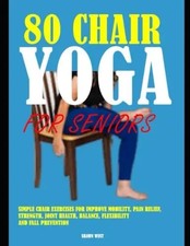 Chair yoga seniors for sale  SHEFFIELD