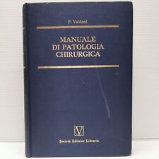 Manuale patologia chirurgica usato  Villorba