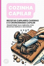 Cozinha Capilar por Diogo Magno Oliveira livro em brochura comprar usado  Enviando para Brazil