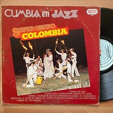 SUPER GRUPO COLOMBIA  Cumbia En Jazz *RARE* 1981 LP MEXICO plays great segunda mano  Embacar hacia Argentina