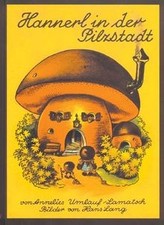 Hannerl pilzstadt umlauf gebraucht kaufen  Berlin