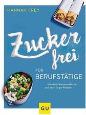 Zuckerfrei berufstätige gebraucht kaufen  Berlin