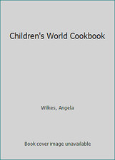 Children's World Cookbook by Wilkes, Angela comprar usado  Enviando para Brazil