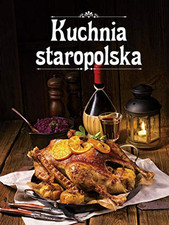 Kuchnia staropolska [KSIÄ??KA], Unknown na sprzedaż  Wysyłka do Poland