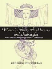 Women's Hats, Headdresses and - Paperback, by de Courtais Georgine - Very Good segunda mano  Embacar hacia Mexico