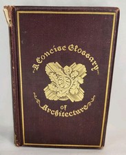 1896 CONCISE GLOSSARY OF ARCHITECTURE Book BUILDING ORNAMENT GOTHIC RENAISSANCE comprar usado  Enviando para Brazil