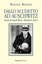 Dallo scudetto auschwitz. usato  Italia