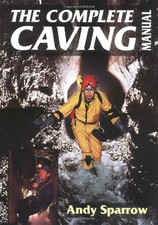 Complete caving manual for sale  ROSSENDALE