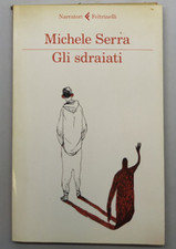 michele serra gli sdraiati usato  Bologna
