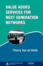 Value-Added Services for Next Generation Networks by Thierry Van de Velde: Used, usado comprar usado Value-Added Services for Next Generation Networks by Thierry Van de Velde: Used, usado comprar usado  Enviando para Brazil