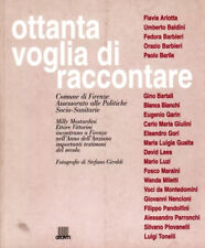 Ottanta voglia raccontare usato  Firenze