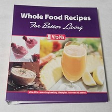 Whole food recipes for sale  Louisville
