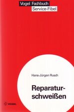 Handbuch reparaturschweißen s gebraucht kaufen  Obermarchtal