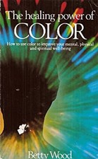 The Healing Power of Color : How to Use Color to Improve Your Men comprar usado  Enviando para Brazil