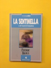 Sentinella altri racconti usato  Italia