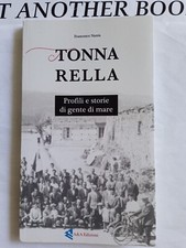 Tonnarella. profili storie usato  Sassocorvaro Auditore