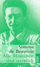 Menschen sterblich beauvoir gebraucht kaufen  Berlin