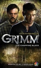 Używany, Grimm: the Chopping Block Mass Market Paperbound John Passarella na sprzedaż  Wysyłka do Poland