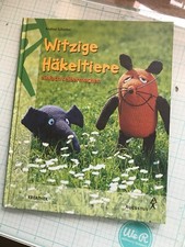 Buch witzige häkeltiere gebraucht kaufen  Wriedel