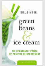 Green Beans and Ice Cream : The Remarkable Power of Positive Reinforcement by... comprar usado  Enviando para Brazil