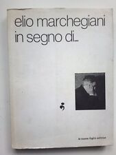 Aa.vv. elio marchegiani usato  Italia