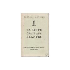 Santé grâce plantes d'occasion  Lunel