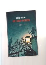 Fred vargas luogo usato  Italia