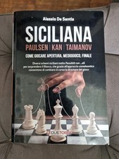 Siciliana Manuale Scacchi Apertura Finale Mediogioco Alessio De Santis 1ed 2022  na sprzedaż Siciliana Manuale Scacchi Apertura Finale Mediogioco Alessio De Santis 1ed 2022  na sprzedaż  Wysyłka do Poland