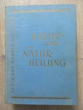 Kneipp lehre naturheilung gebraucht kaufen Kneipp lehre naturheilung gebraucht kaufen  Külsheim