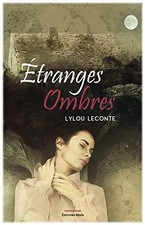 Etranges ombres lylou d'occasion  France