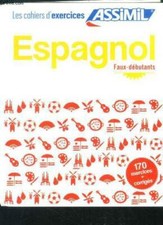 Espagnol faux débutants d'occasion  Saint-Denis-de-Pile
