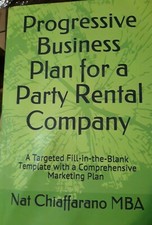 PROGRESSIVE BUSINESS PLAN FOR A PARTY RENTAL COMPANY: A By Chiaffarano Nat Mba comprar usado  Enviando para Brazil