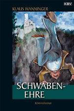 Schwaben ehre wanninger gebraucht kaufen  Berlin