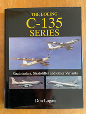 Boeing C-135 Series: Stratotanker, Stratolifter and other Variants by Don Logan segunda mano  Embacar hacia Mexico