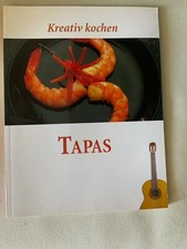 Tapas kreativ kochen gebraucht kaufen  Eltville am Rhein