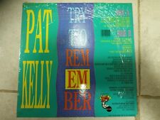 Listen pat kelly for sale  SLOUGH