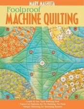FOOLPROOF MACHINE QUILTING: LEARN TO USE YOUR WALKING FOOT By Mary Mashuta Mint comprar usado  Enviando para Brazil