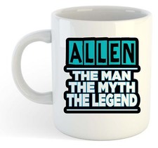 Allen - El Hombre, The Myth , Leyenda Taza - Nombre Personalizado de Moda Regalo comprar usado  Enviando para Brazil