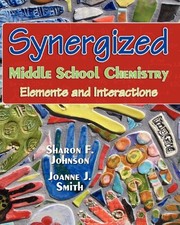 SYNERGIZED MIDDLE SCHOOL CHEMISTRY: ELEMENTS AND By Sharon F. Johnson & Joanne comprar usado SYNERGIZED MIDDLE SCHOOL CHEMISTRY: ELEMENTS AND By Sharon F. Johnson & Joanne comprar usado  Enviando para Brazil