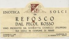 Refosco del pecol usato  Monza