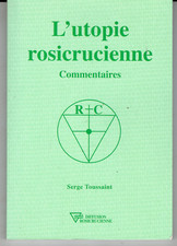 Utopie rosicrucienne commentai d'occasion  Saint-Sauveur-Lendelin